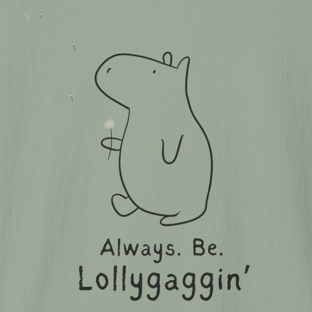 Funny Minimalist Tee - Always. Be. Lollygaggin’. Capybara Shirt