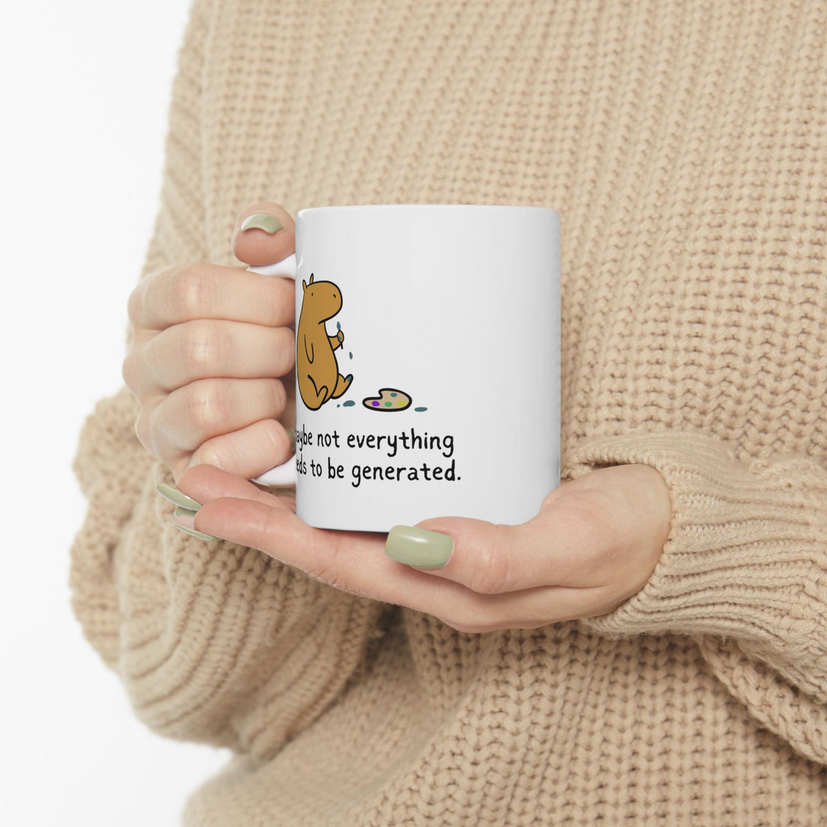 Maybe Not Everything Needs to Be Generated Capybara Mug