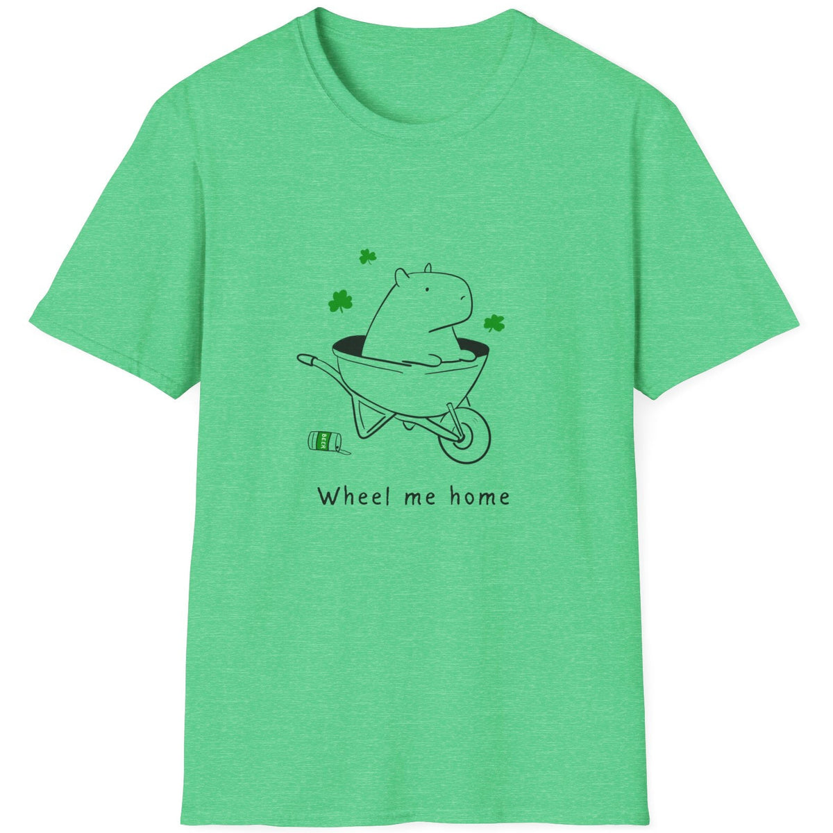 Green t-shirt with a cartoon capybara in a wheelbarrow and clover leaves, text says "Wheel me home