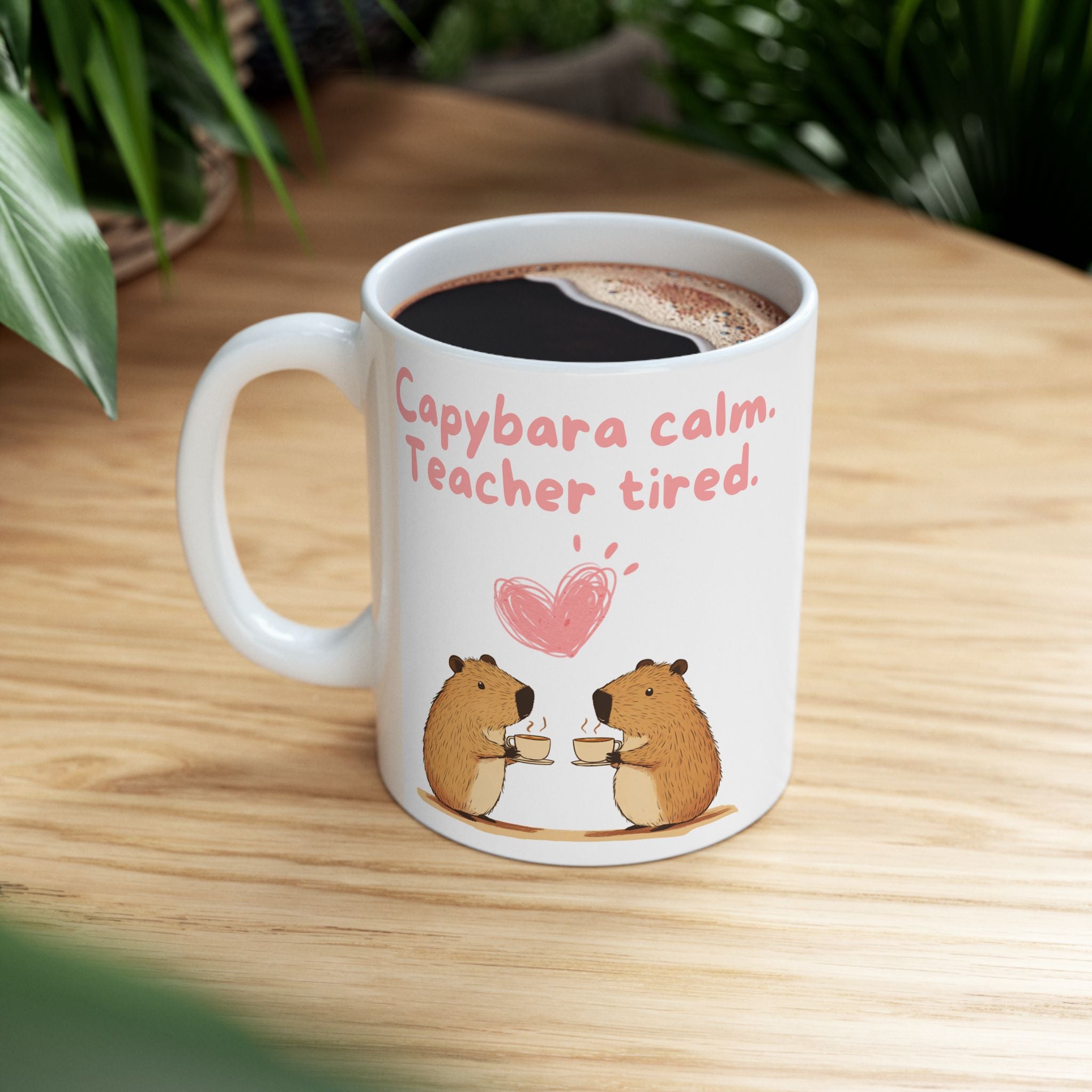 Capybara Calm, Teacher tired - Mug