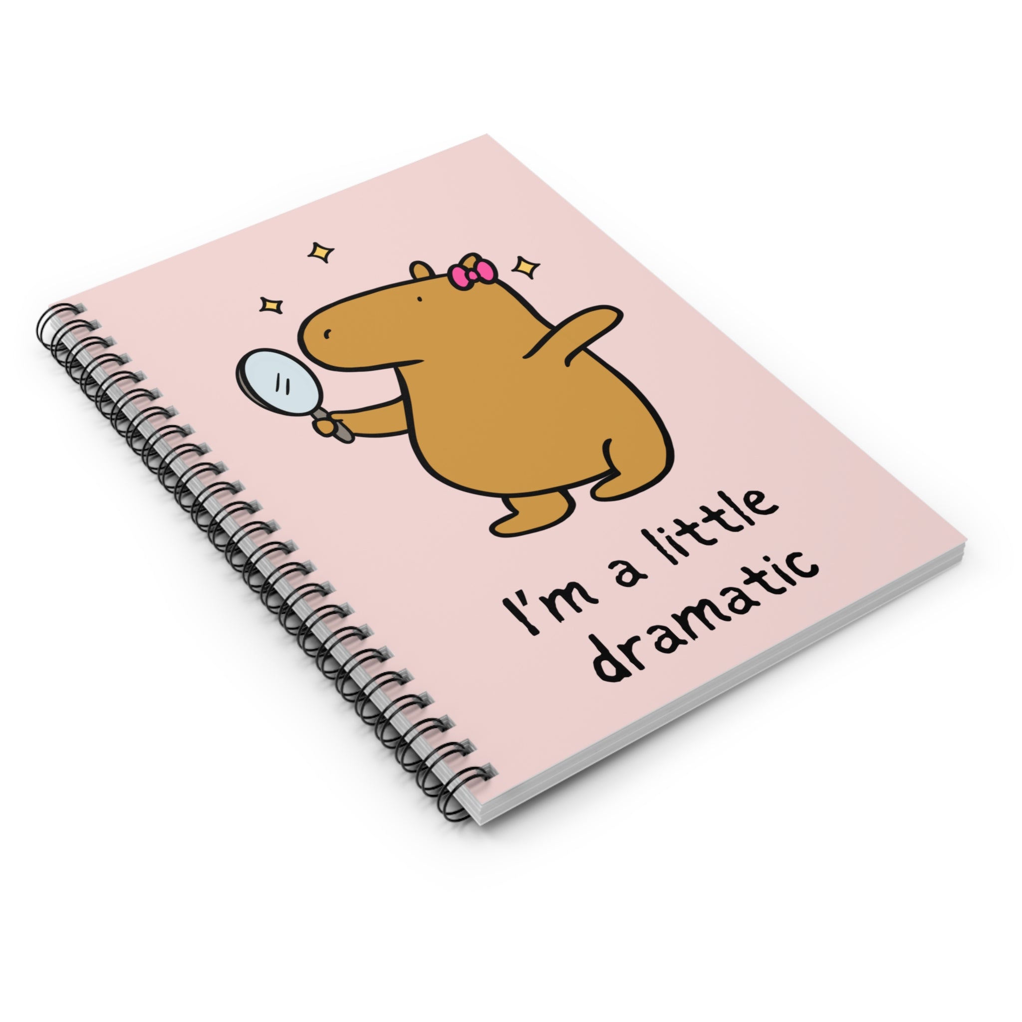 "Im a little dramatic" Funny Capybara Notebook