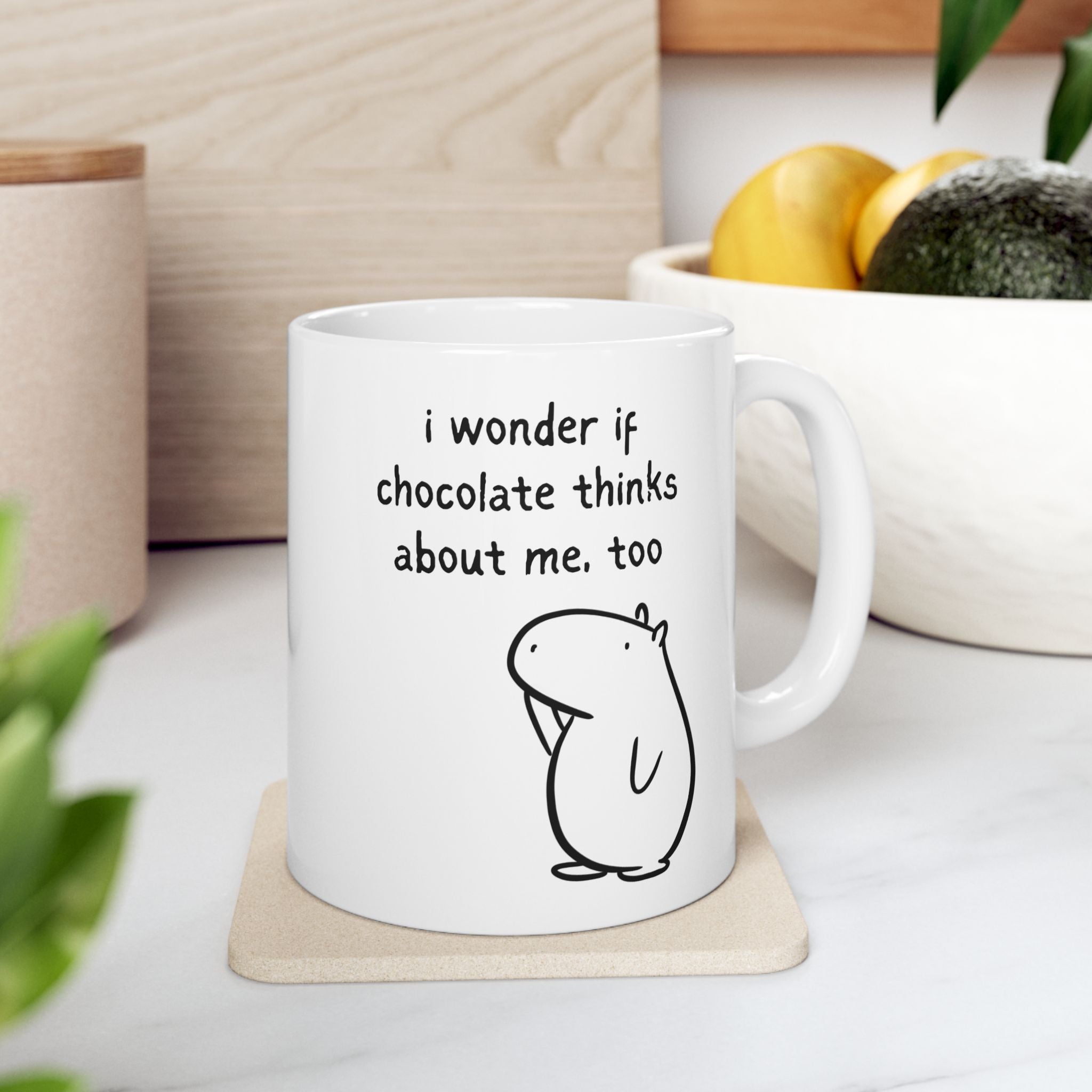 Wonder If Chocolate Thinks About Me Too Capybara Mug