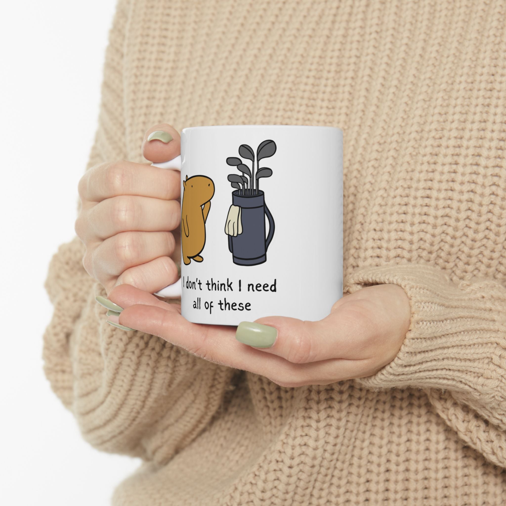 "I don't think I need all of these" Capybara Golf Lover Coffee Mug