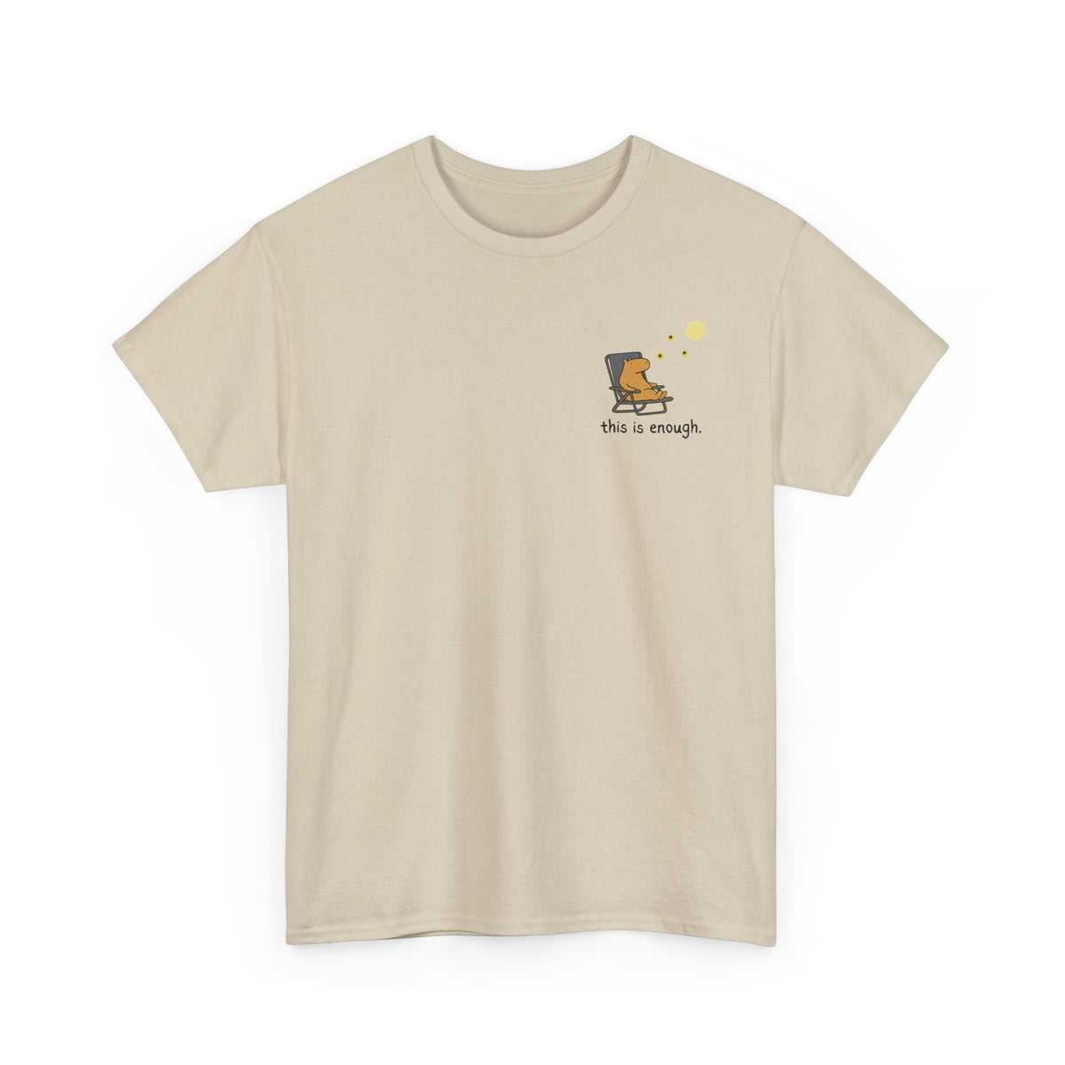 “This Is Enough” Left Chest Capybara Moonlight Heavy Tee