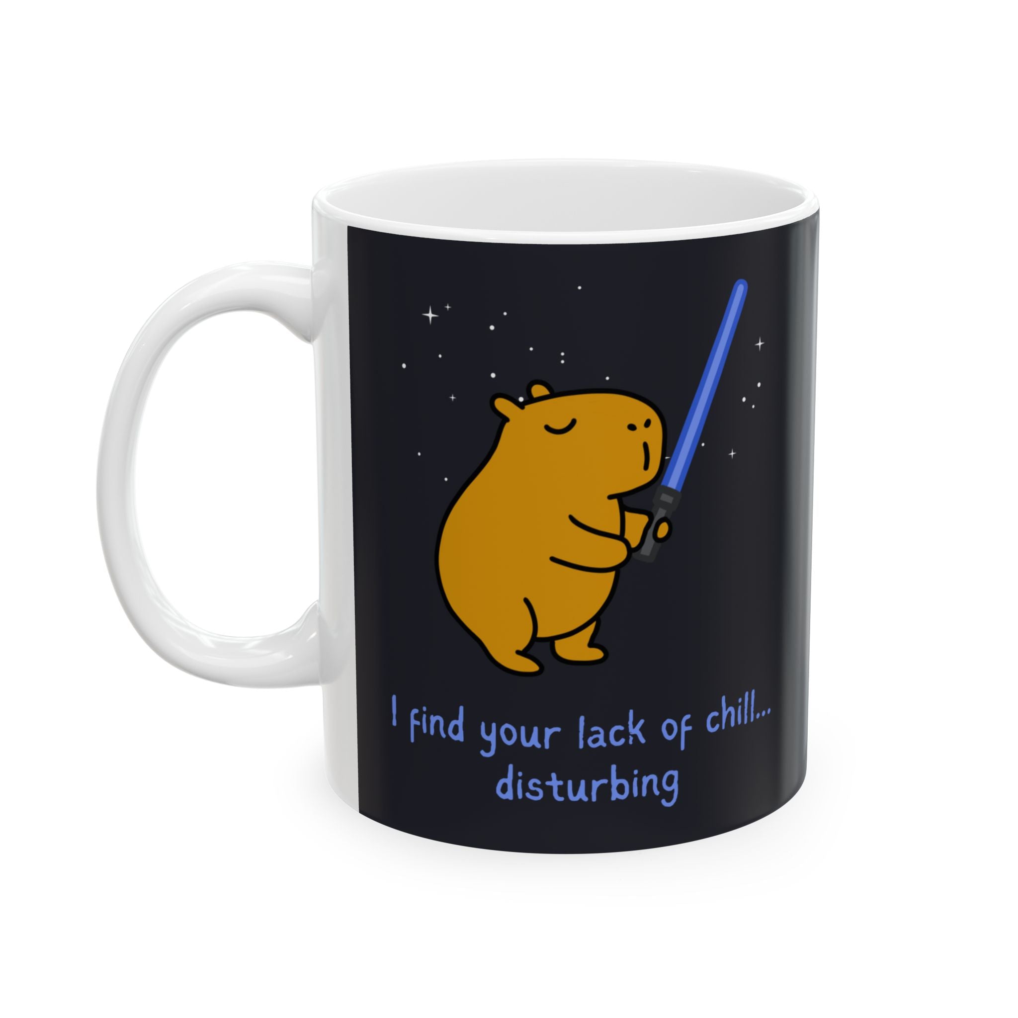 "I find your lack of chill" Capybara Jedi Coffee Mug