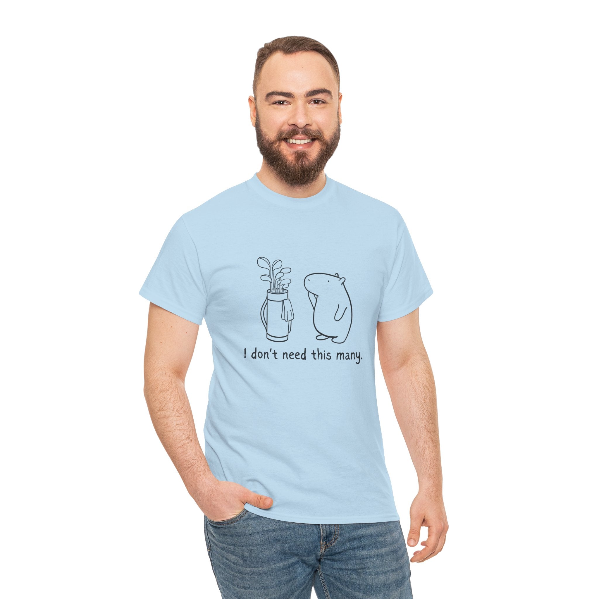 I Don't Need This Many – Funny Capybara Golf Heavy Tee