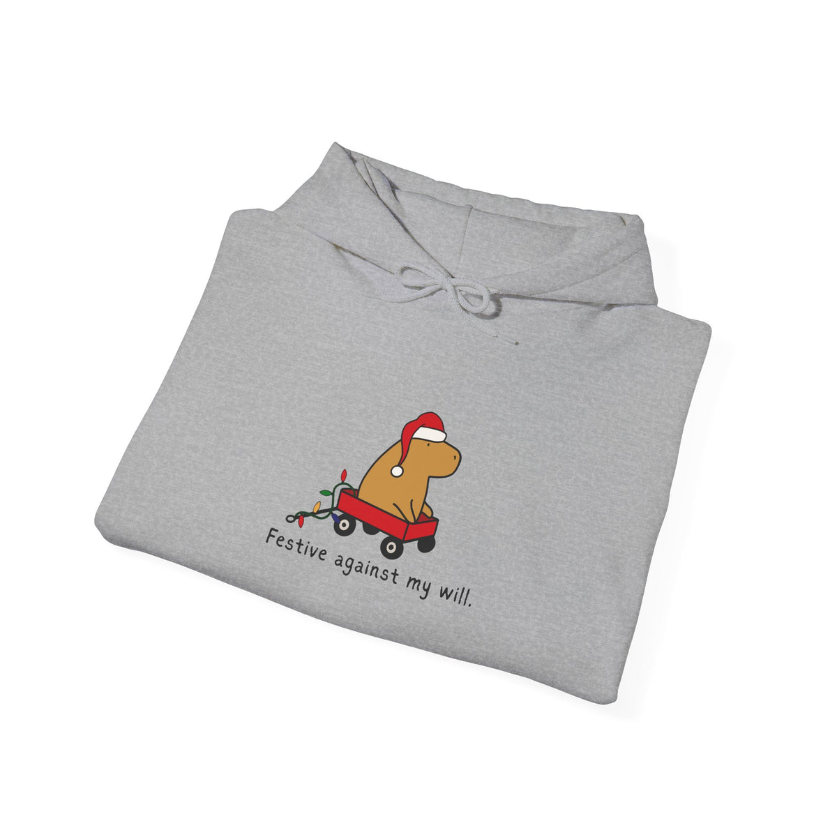 Festive Against My Will Capybara Adult Hoodie