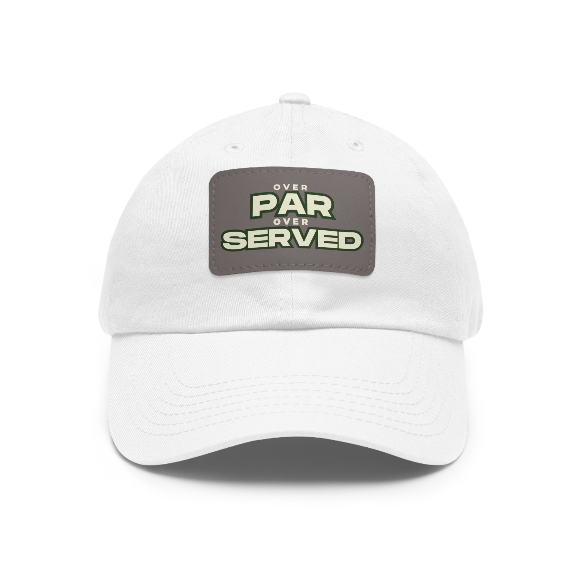 Over Par, Over Served Hat with Leather Patch - Stylish Cap for Golf Lovers