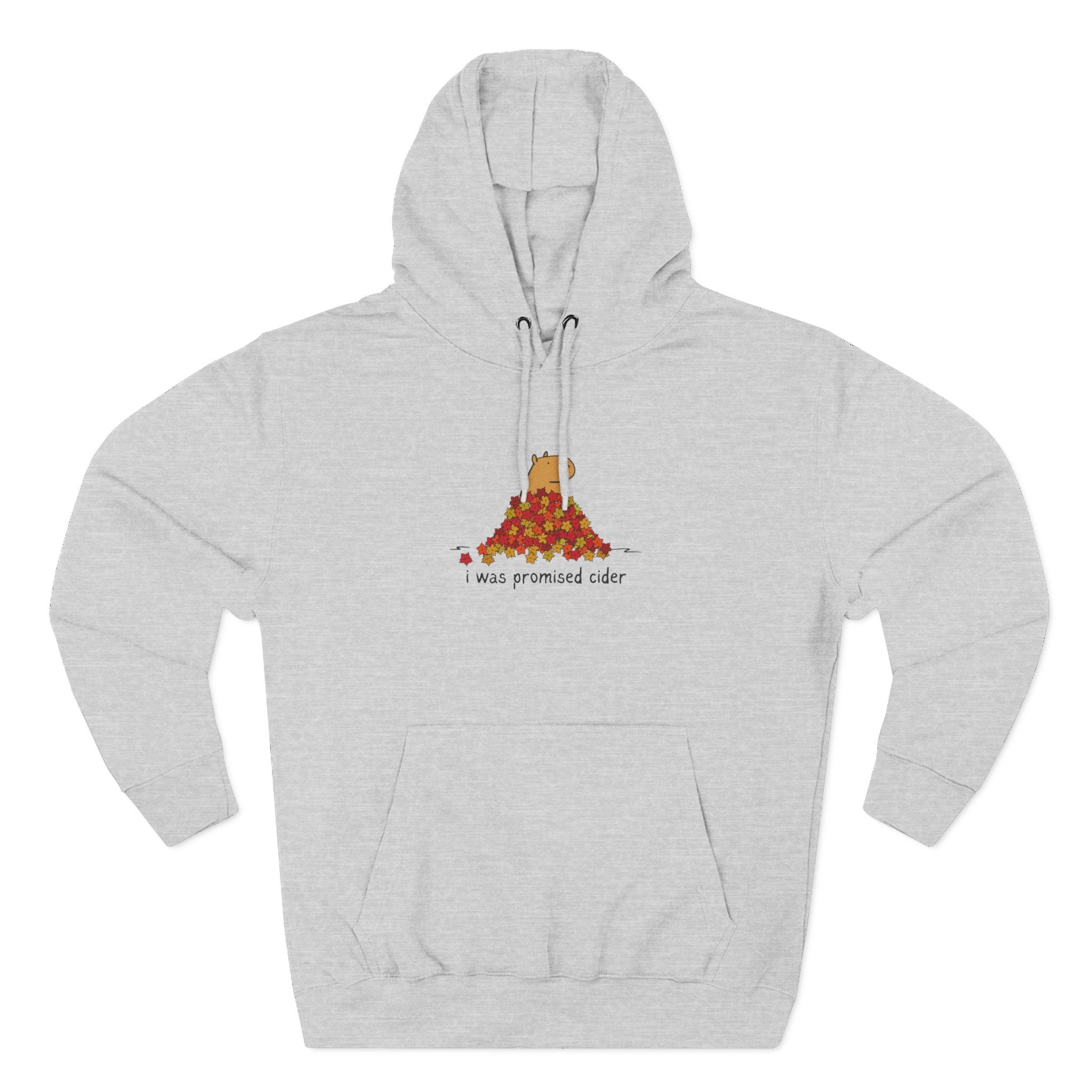 I Was Promised Cider Capybara Fleece Hoodie