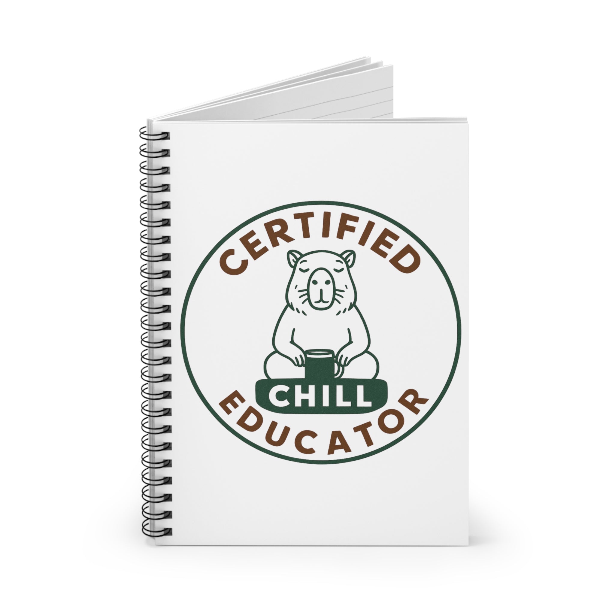 Certified Chill Educator - Spiral Teacher Appreciation Notebook