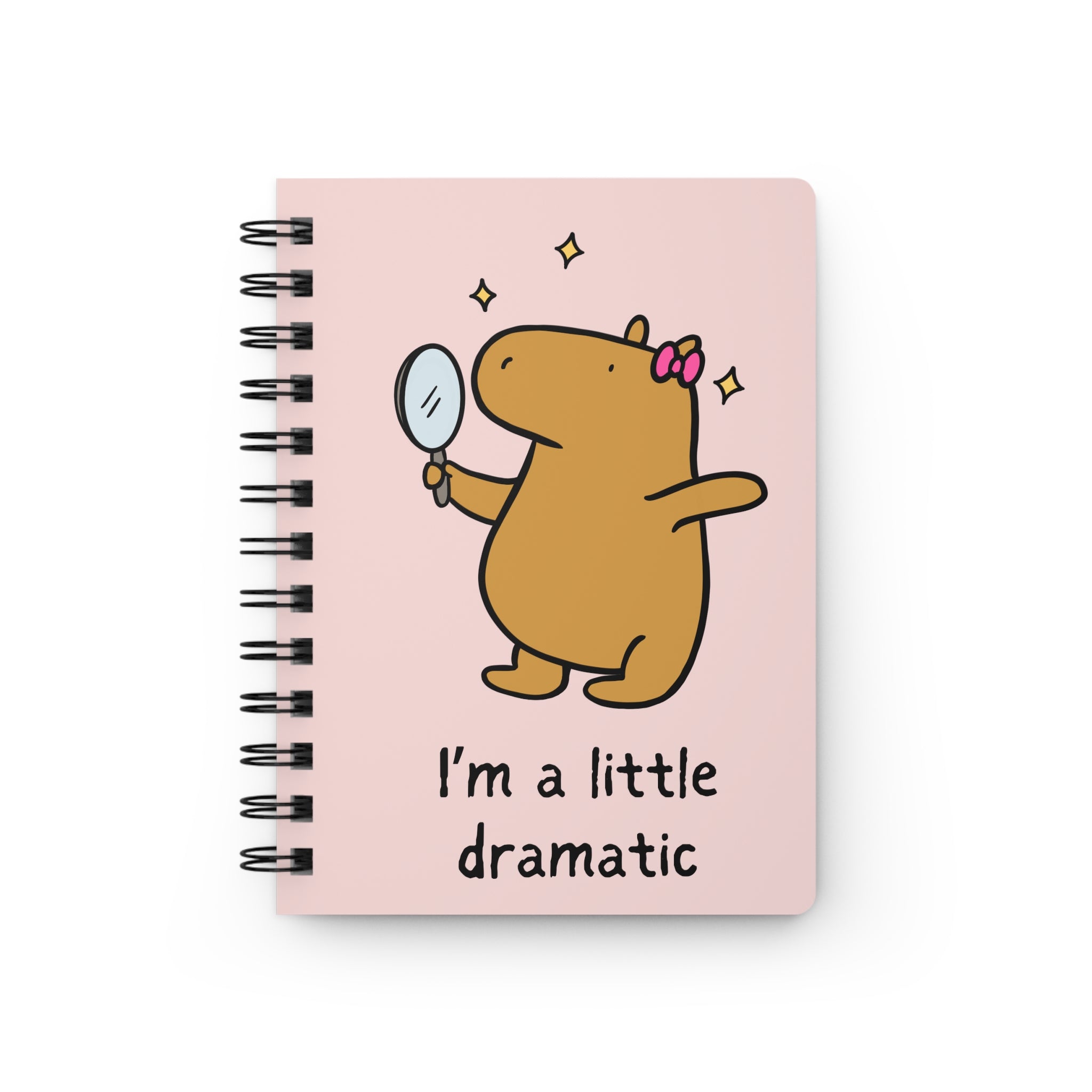 "Im a little dramatic" Funny Capybara Notebook