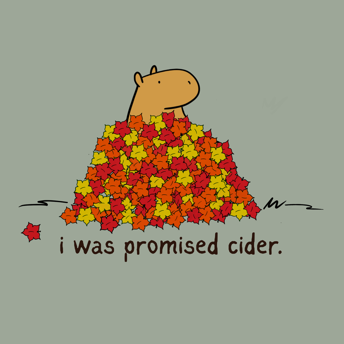 Capy Life graphic t-shirt design featuring a capybara in autumn leaves with the text i was promised cider.