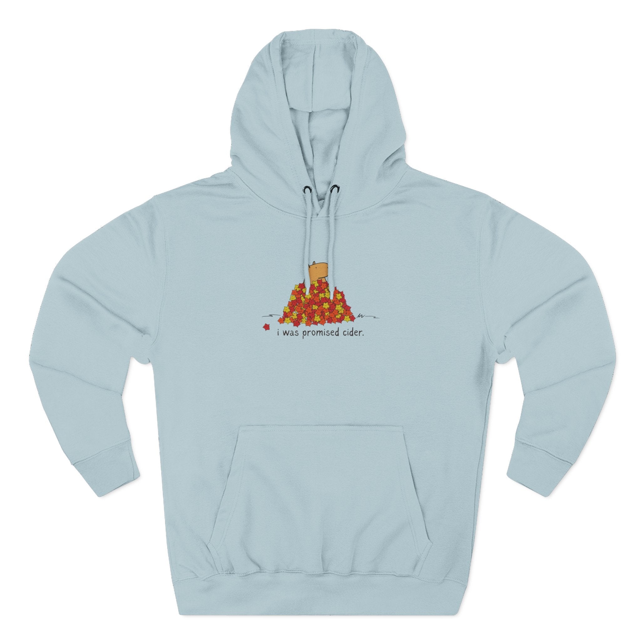 Capy Life light blue fleece hoodie featuring a capybara in autumn leaves with the text I was promised cider.