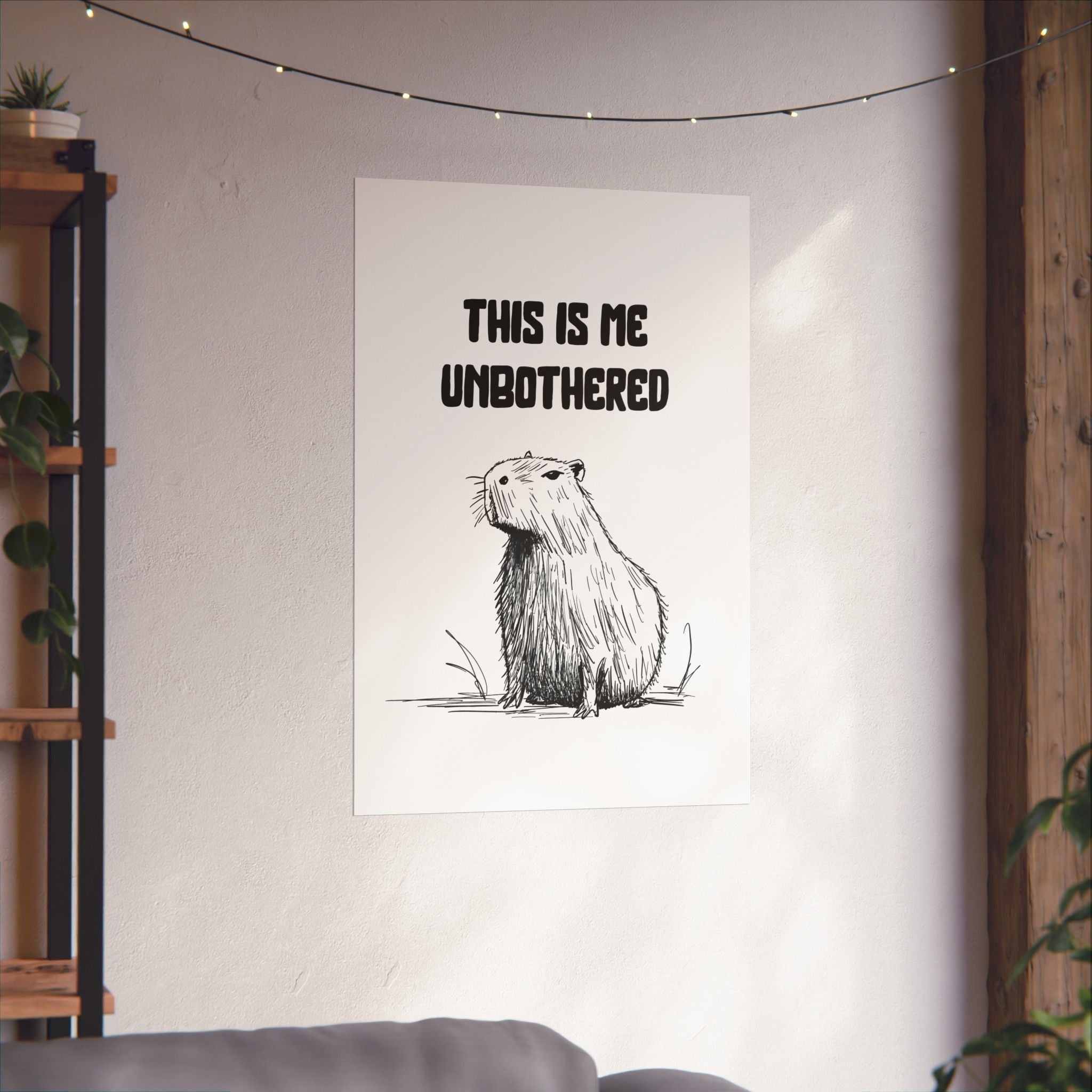 Capy Life minimalist wall art print featuring a hand-drawn capybara illustration with the text This Is Me Unbothered