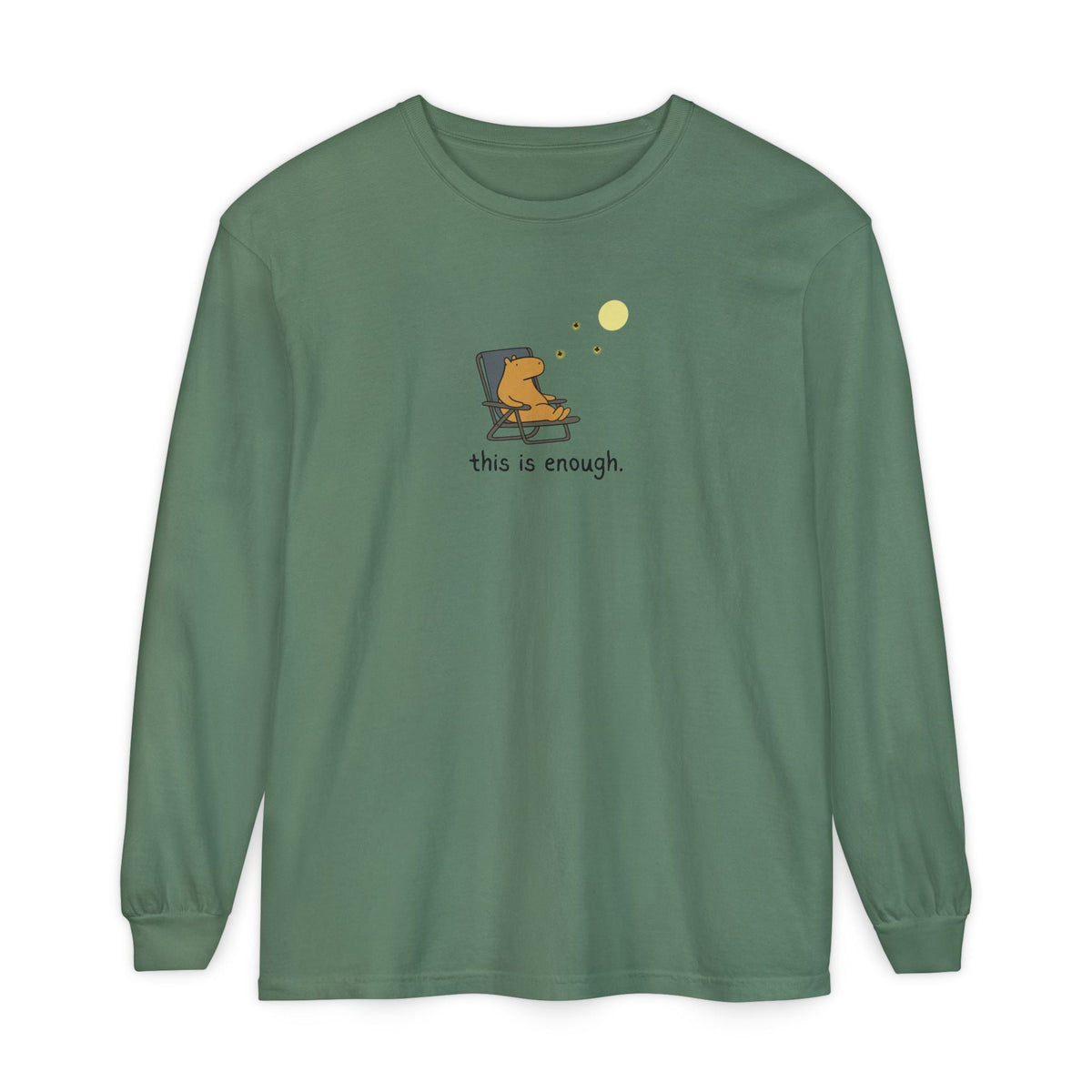 Capy Life long sleeve tee in sage green featuring a capybara in a folding chair under a moon with this is enough text