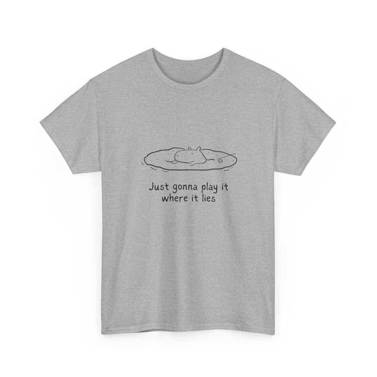 Capy Life grey heavy cotton t-shirt featuring a cartoon capybara in a sand trap with the text Just gonna play it where it lies