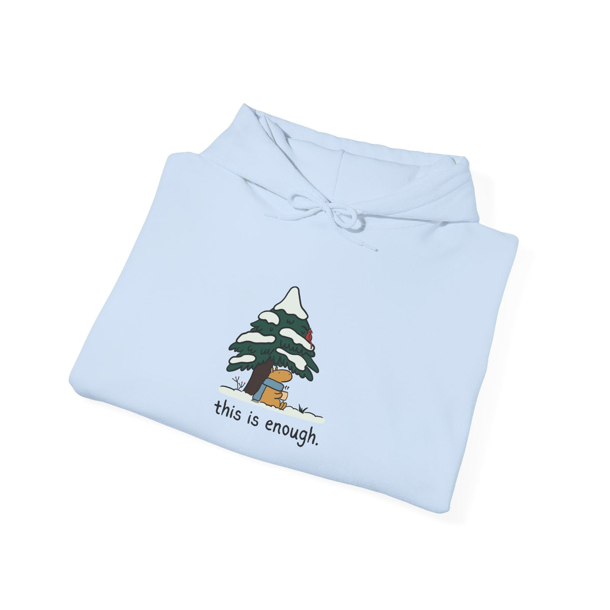 Capy Life light blue pullover hoodie featuring a graphic of a capybara under a snowy tree with the text this is enough