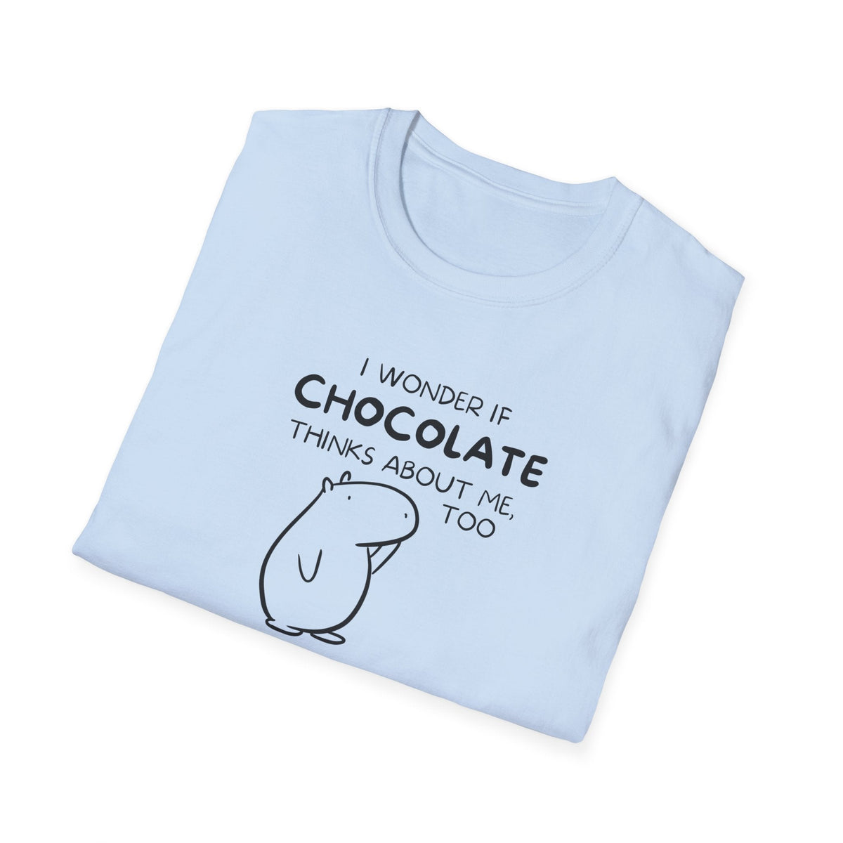 Capy Life light blue softstyle t-shirt featuring a black line art capybara and the text I wonder if chocolate thinks about me too
