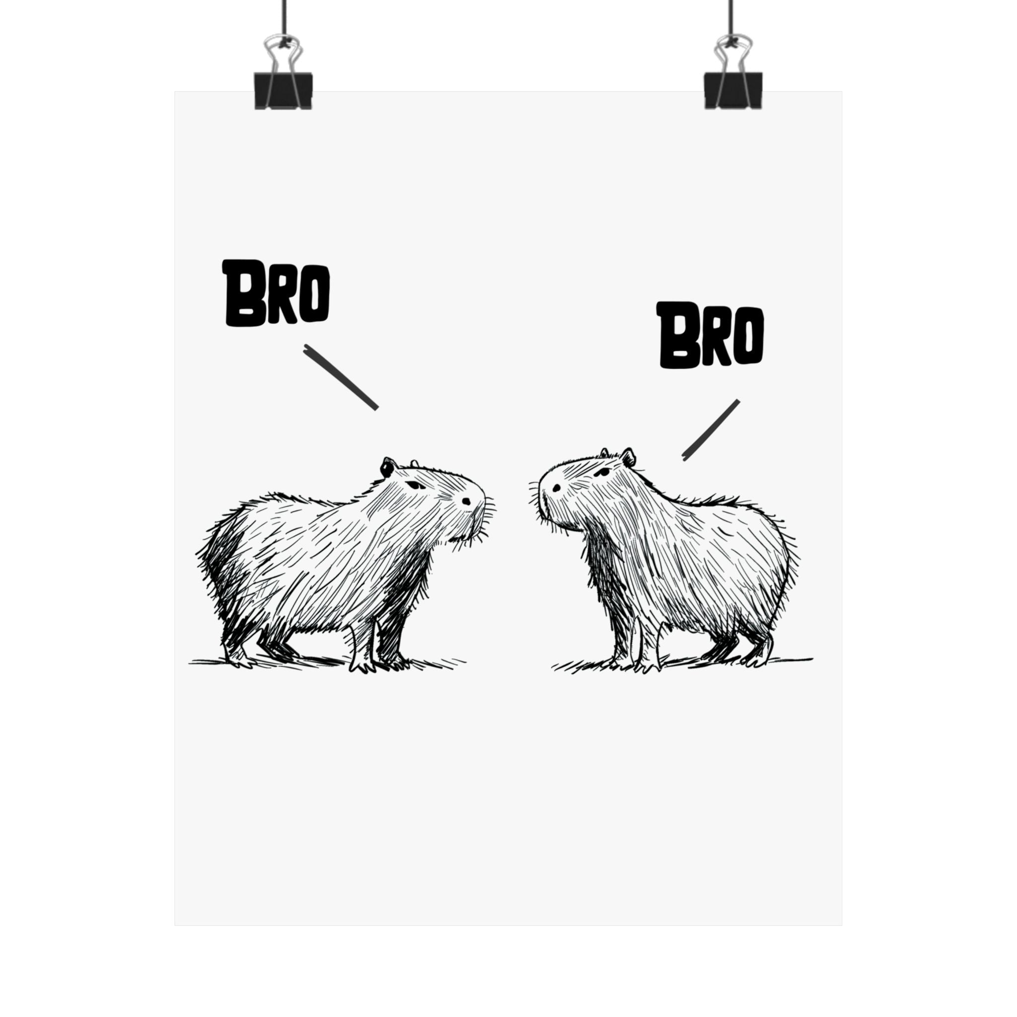 Capy Life minimalist wall art print featuring two hand-drawn capybaras facing each other with the word BRO above them.