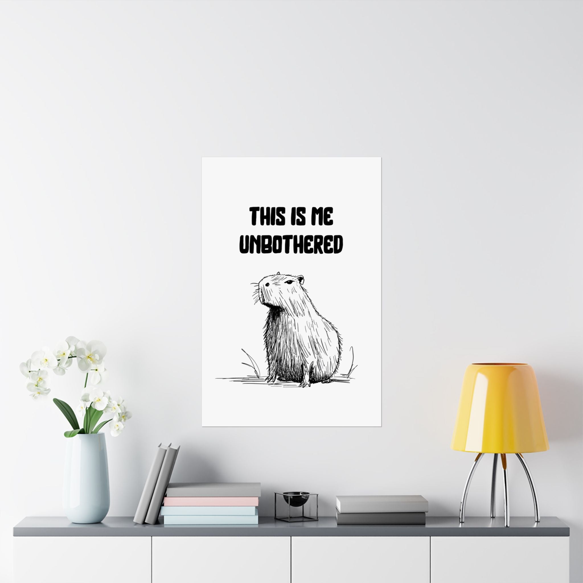 Capy Life minimalist wall art print featuring a hand-drawn capybara illustration with the text This Is Me Unbothered
