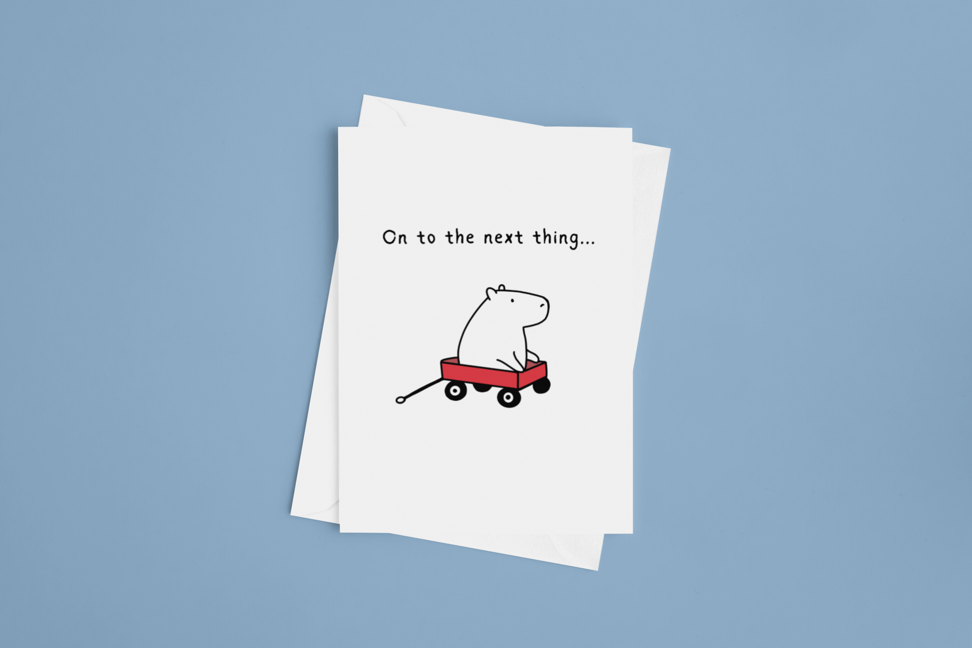 On to the Next Thing Printable Card – Funny Minimal Capybara Encouragement Card