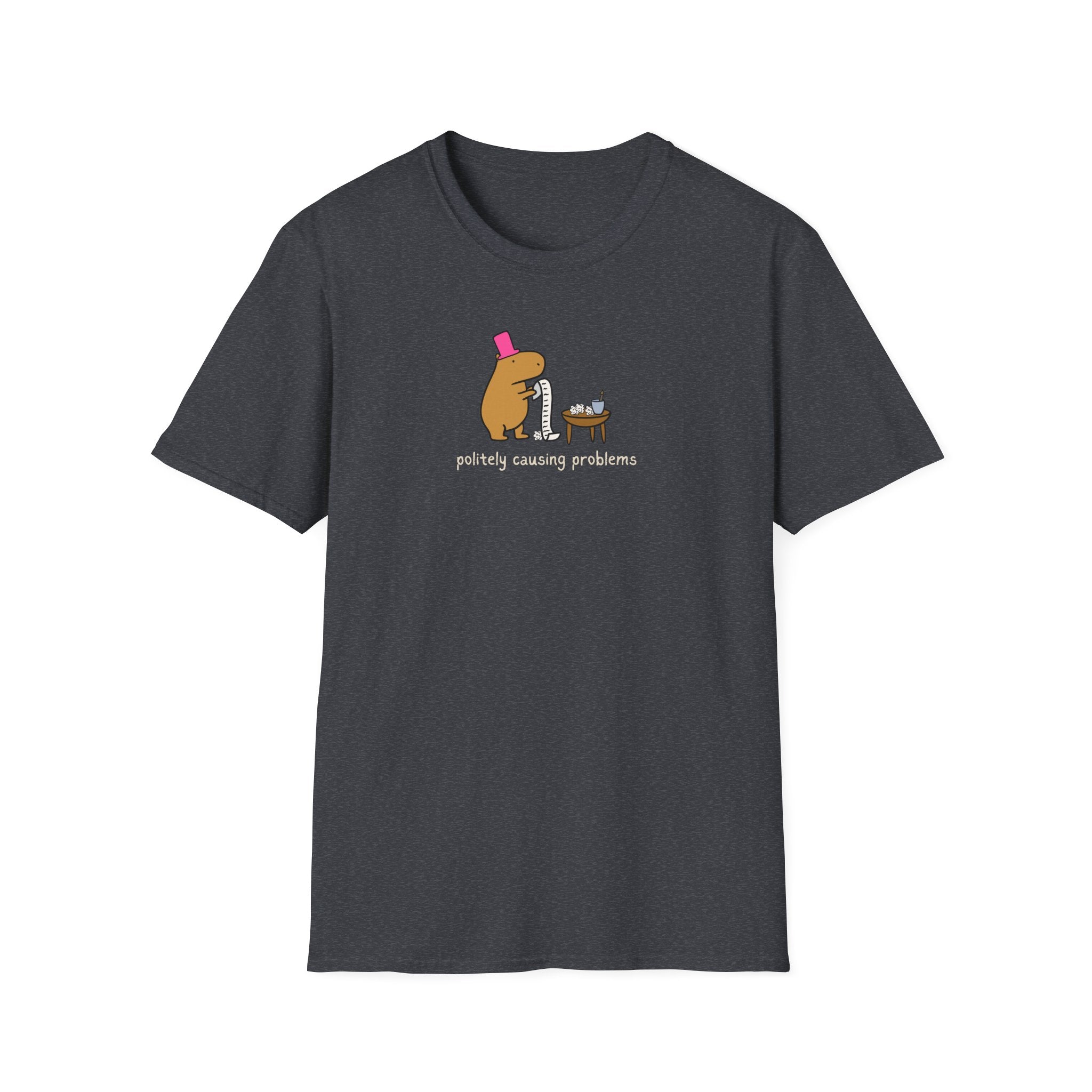 Politely causing problems - Softstyle Adult T-Shirt