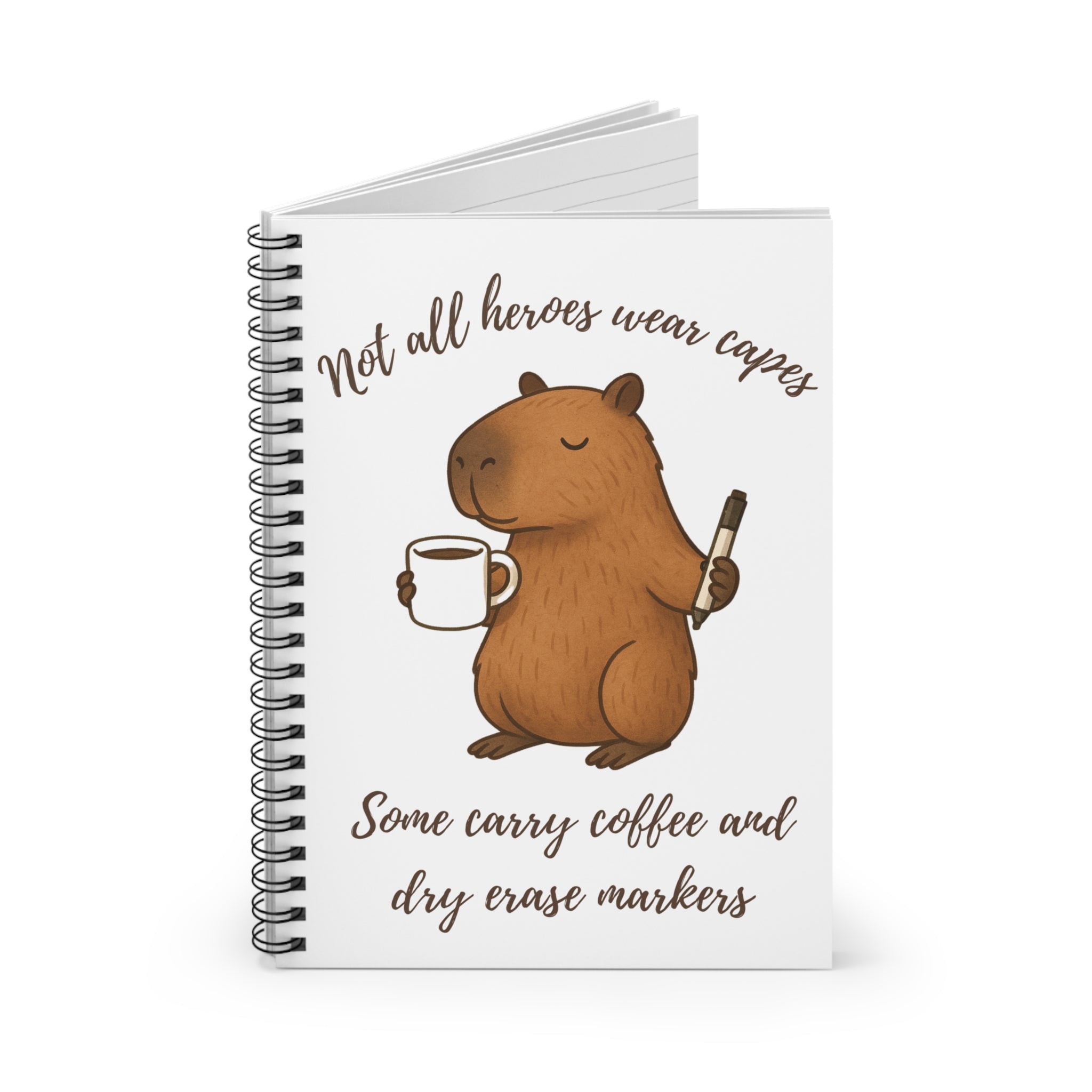 Not All Heroes Wear Capes - Spiral Teacher Appreciation Notebook