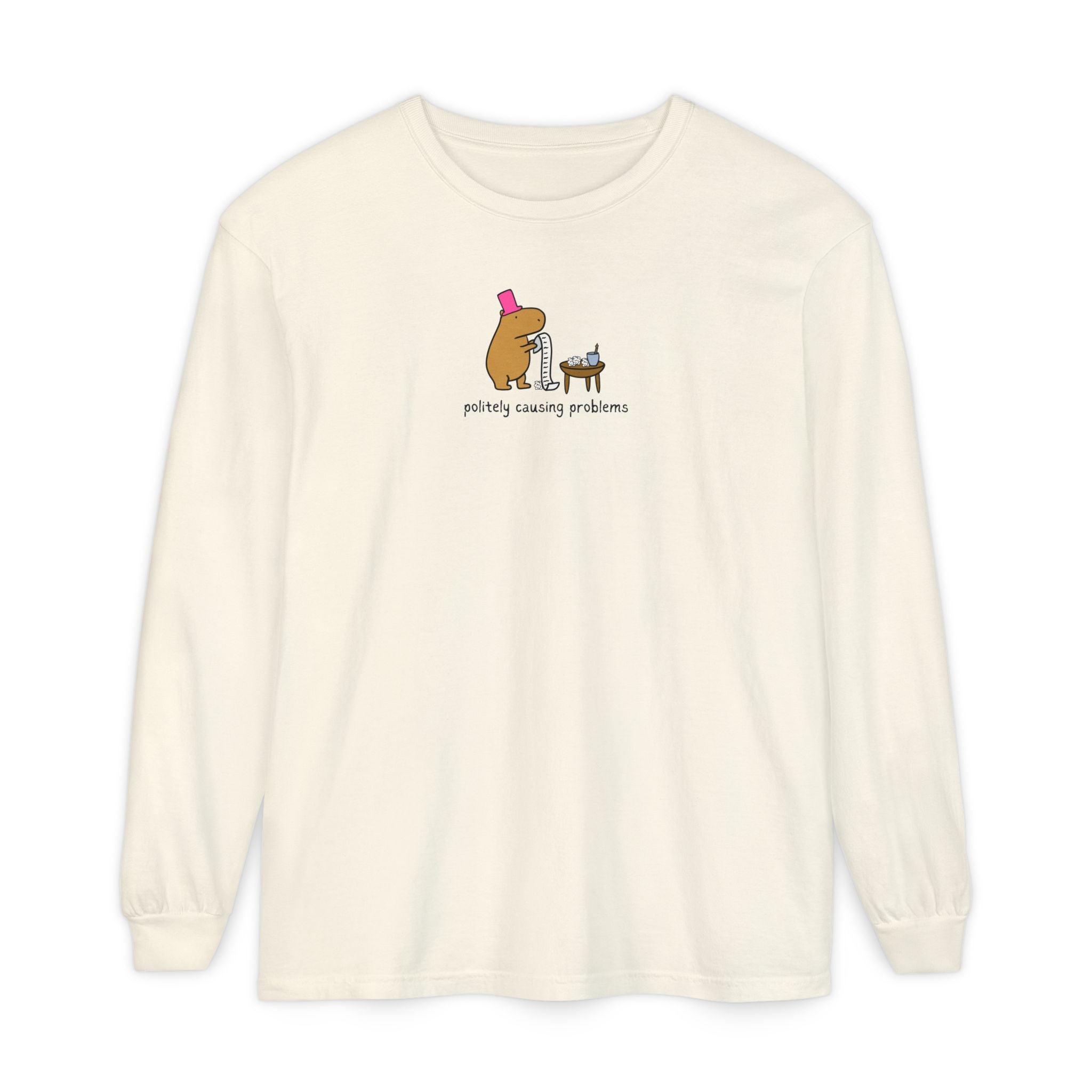 Causing Problems Capybara Long Sleeve Tee