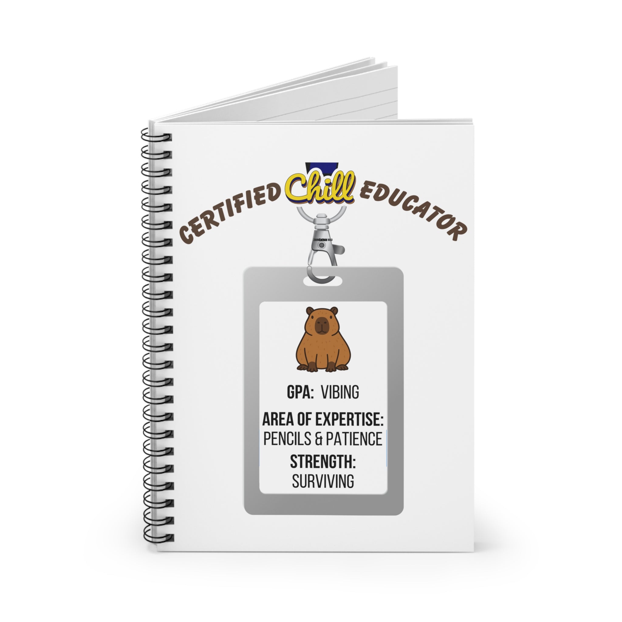 Certified Chill Educator Badge - Spiral Teacher Appreciation Notebook
