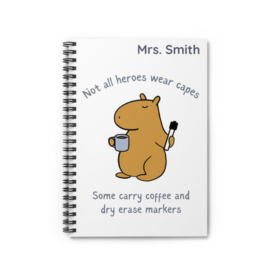 Personalized Teacher Notebook – Not All Heroes Wear Capes – Funny Teacher Appreciation Gift with Name