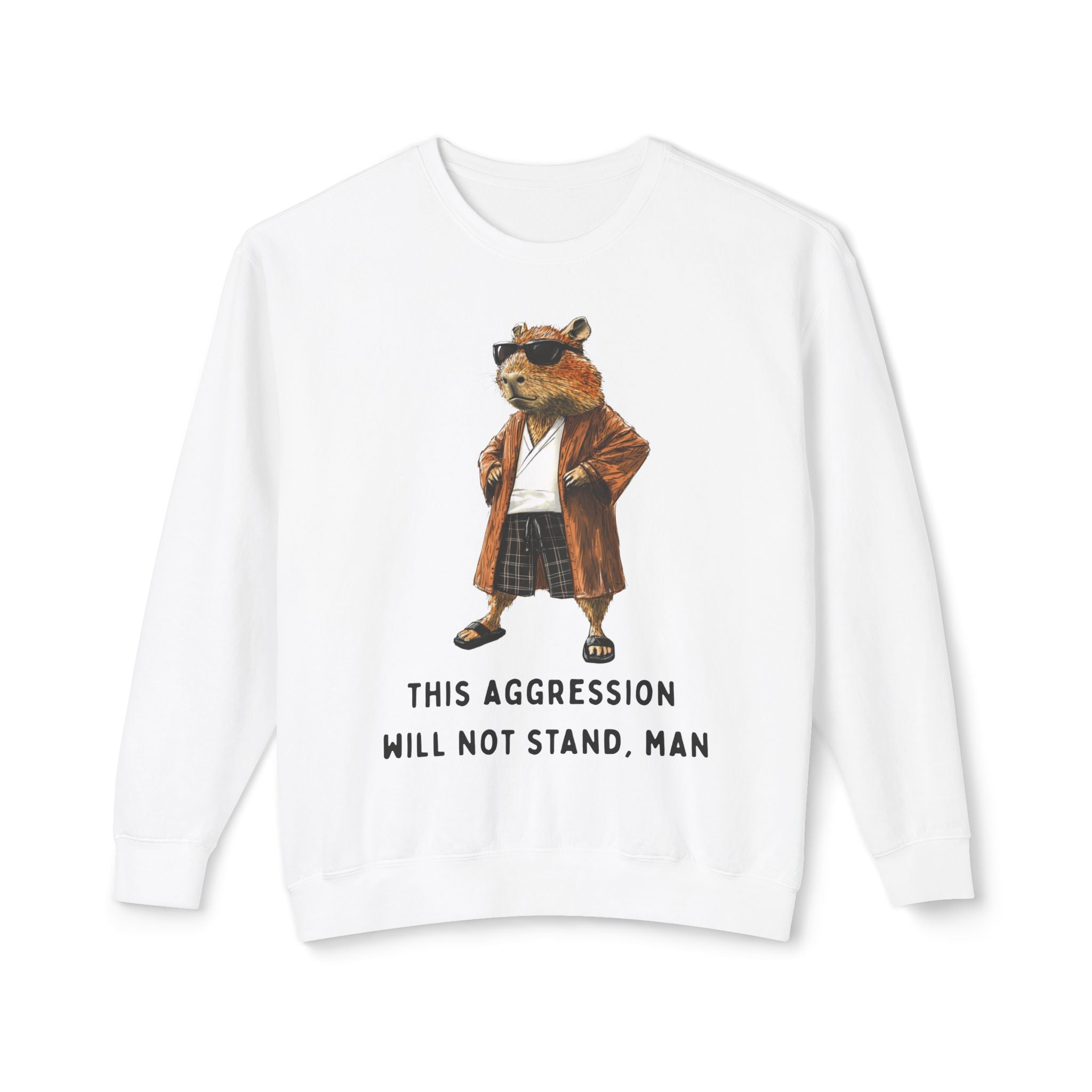 Capybowski 'This Aggression Will Not Stand, Man' - Unisex Lightweight Crewneck Sweatshirt