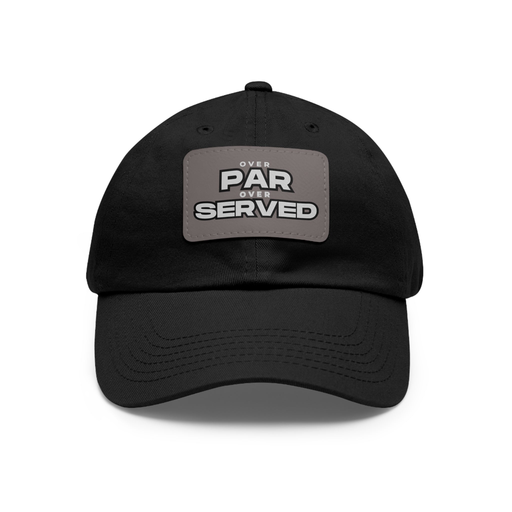 Over Par, Over Served Hat with Leather Patch - Stylish Cap for Golf Lovers