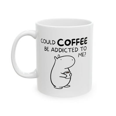 Could Coffee Be Addicted to Me? | Funny Capybara Coffee Mug