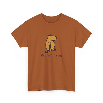 “This Isn’t for Me” Funny Capybara Heavy Tee