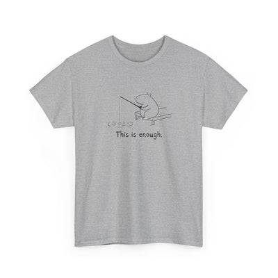 "This is enough" - Capybara Fishing Heavy Tee