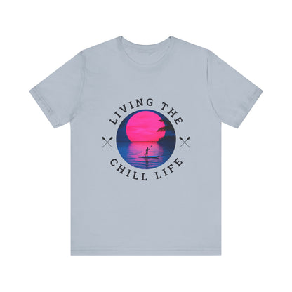 Living the Chill Life Paddleboard - Unisex Jersey Tee