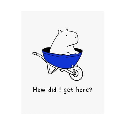 Funny Capybara Wall Art Print - How Did I Get Here? | Minimalist Animal Wall Decor
