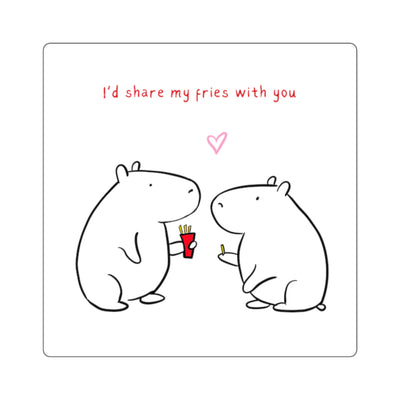 Cute black and white cartoon capybara characters sharing french fries, with text "I'd share my fries with you" and a heart symbol.