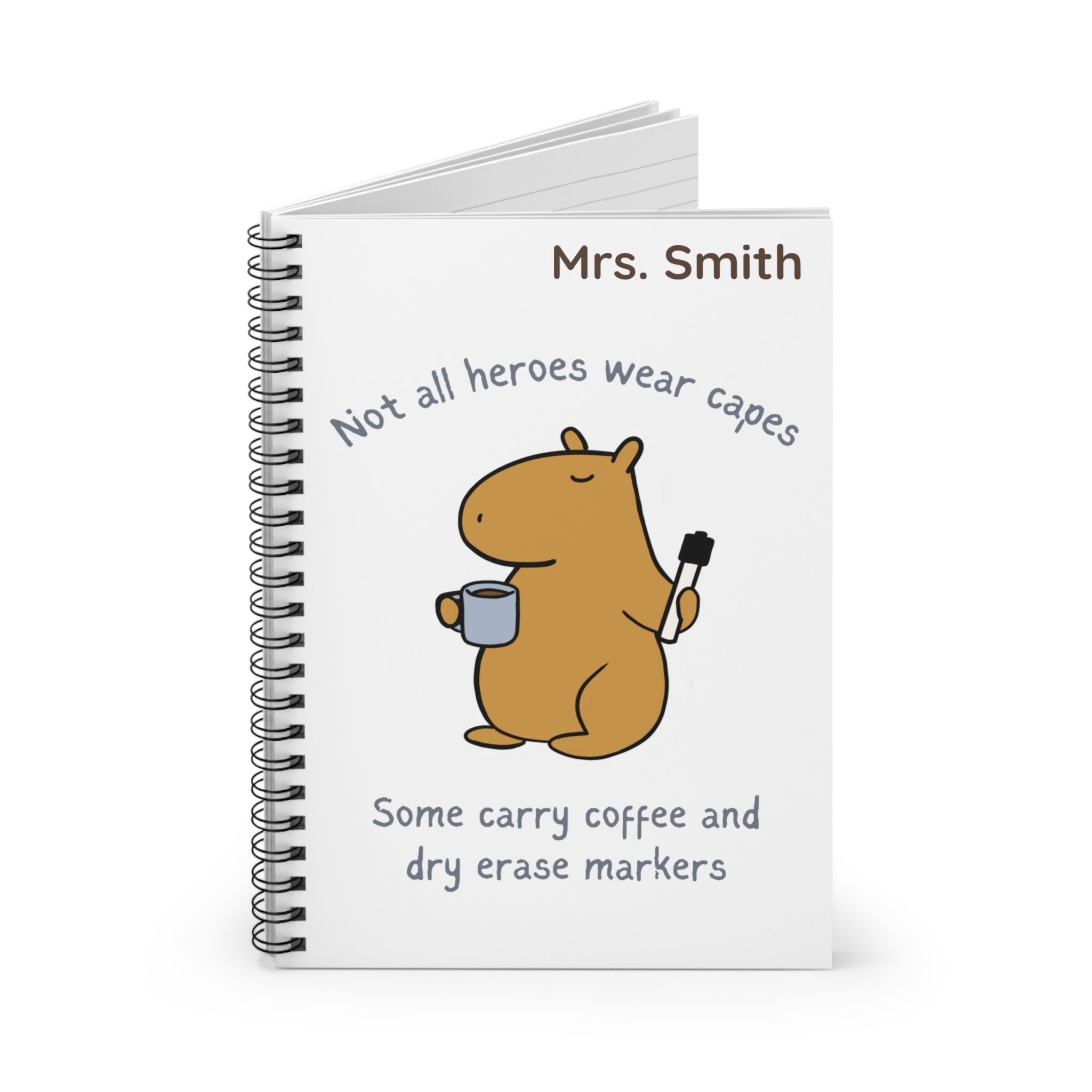 Personalized Teacher Notebook – Not All Heroes Wear Capes – Funny Teacher Appreciation Gift with Name