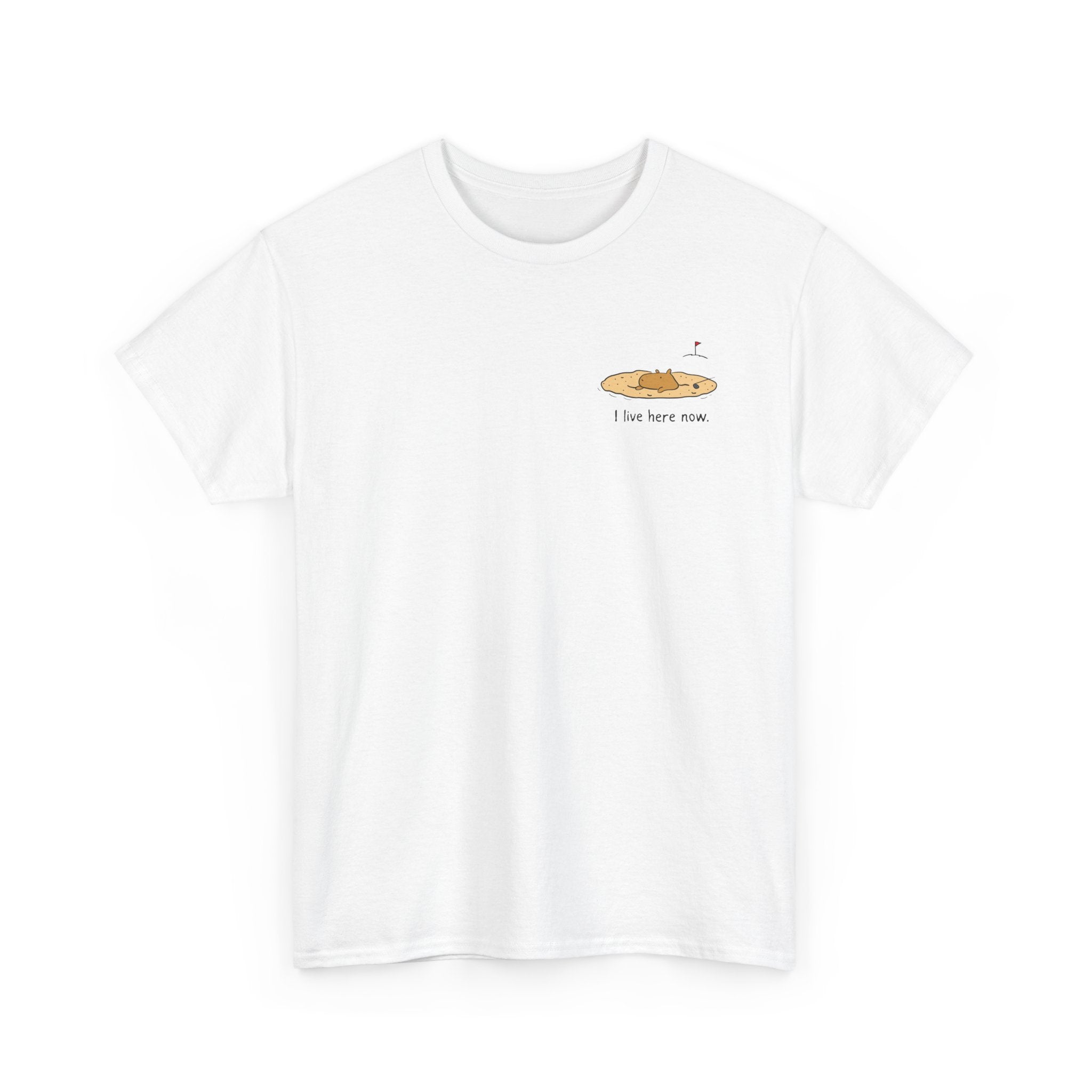 "I live here now"- Capybara Bunker Left Chest Heavy Tee
