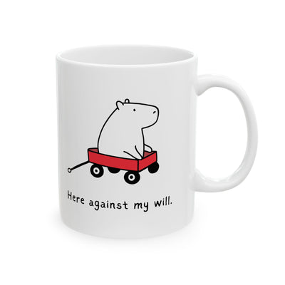 Funny Coffee Mug – “Here Against My Will” Capybara Mug | Coffee Mug with Funny Saying