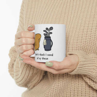 "I don't think I need all of these" Capybara Golf Lover Coffee Mug