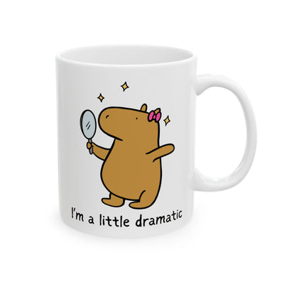 "I'm a little dramatic" Capybara Funny Drama Coffee Mug