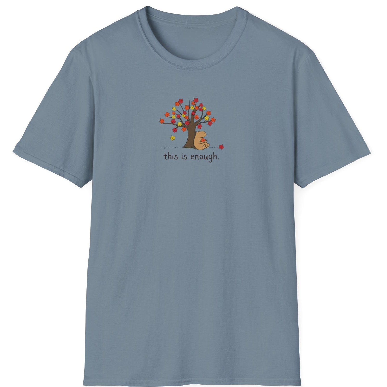 Autumn Leave This is Enough - Capybara Softstyle Adult T-Shirt