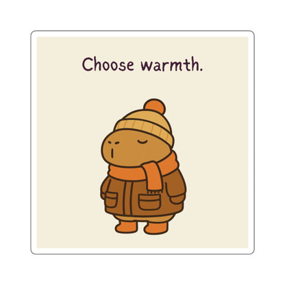 Choose Warmth Sticker – Cozy Capybara Winter Vinyl Sticker for Water Bottles & Laptops