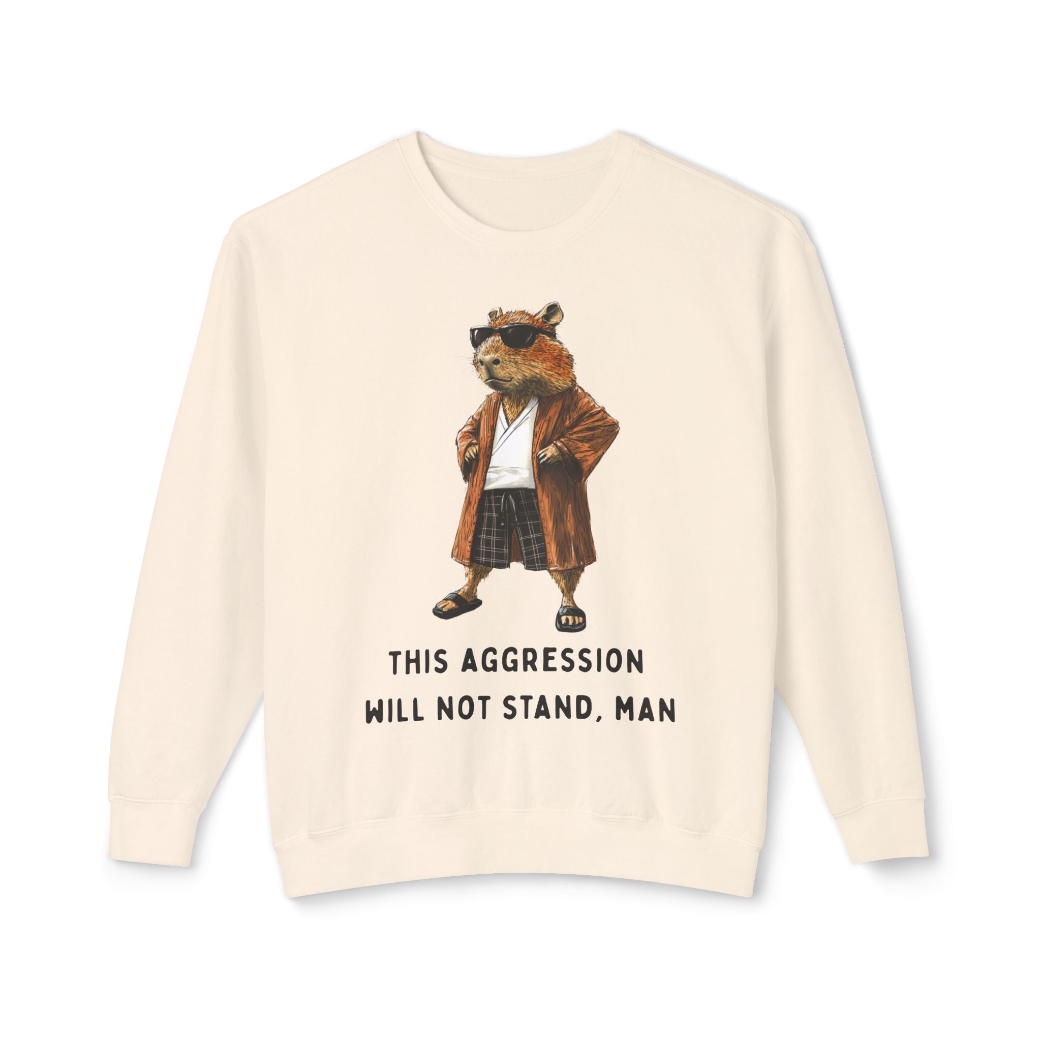 Capybowski 'This Aggression Will Not Stand, Man' - Unisex Lightweight Crewneck Sweatshirt