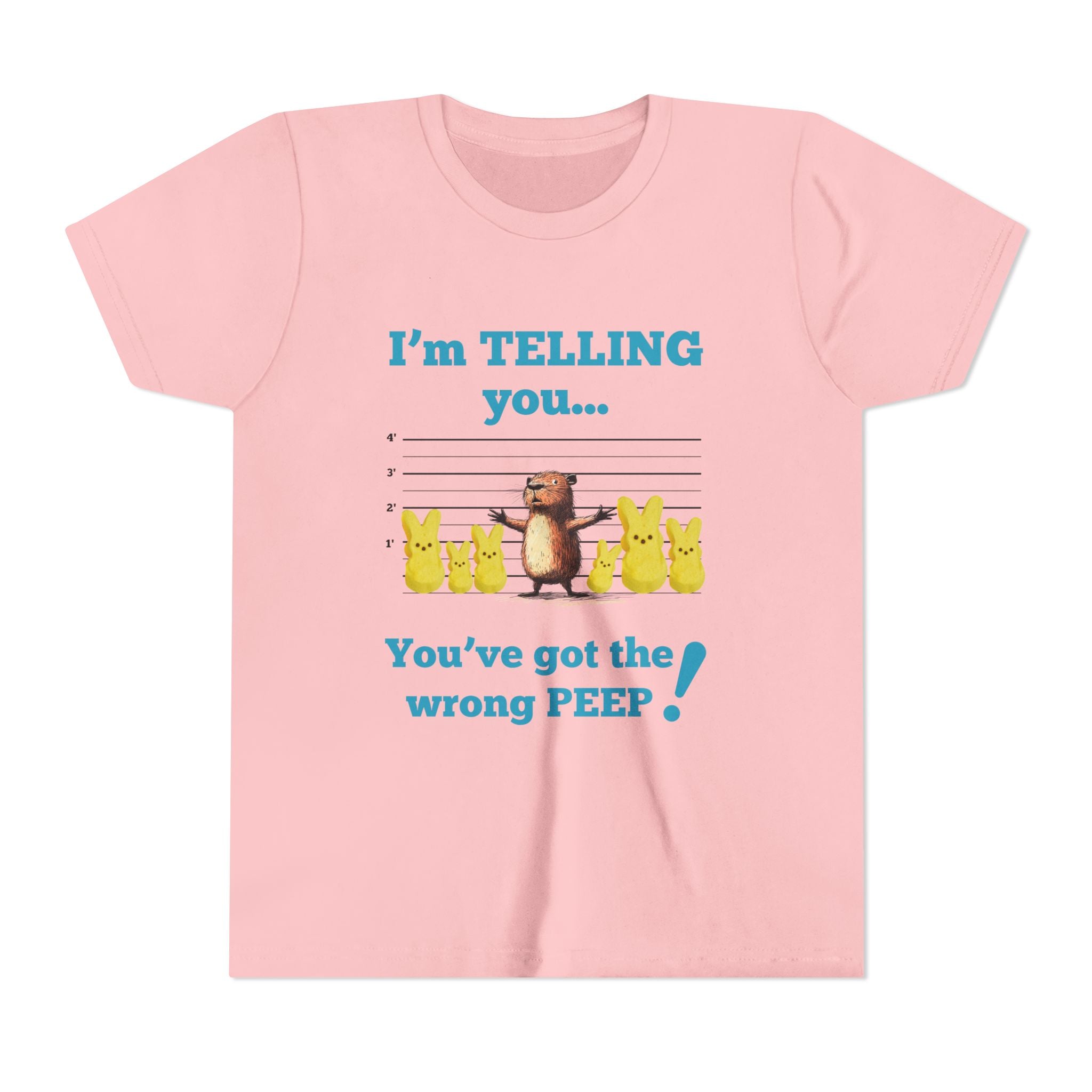 You've Got the Wrong Peep! - Unisex Tee (KIDS)