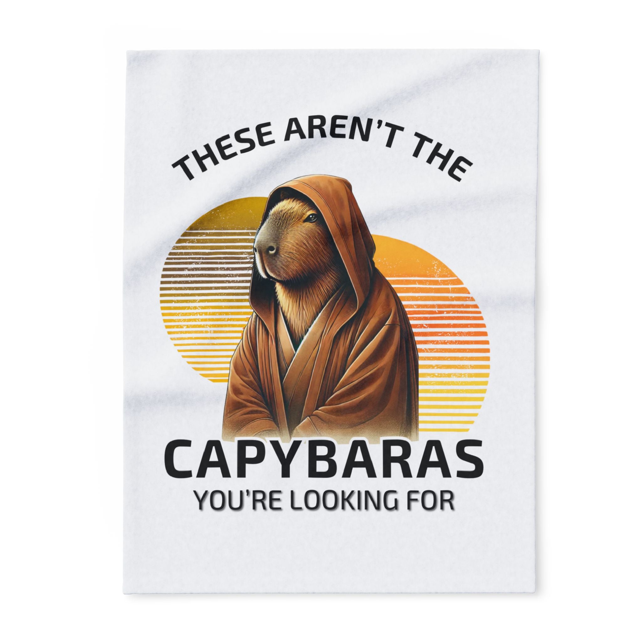 These Aren't The Capybaras You're Looking For - Fleece Blanket
