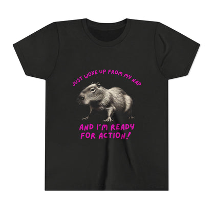 Just Woke Up From My Nap, Ready for Action! - Unisex Youth Tee