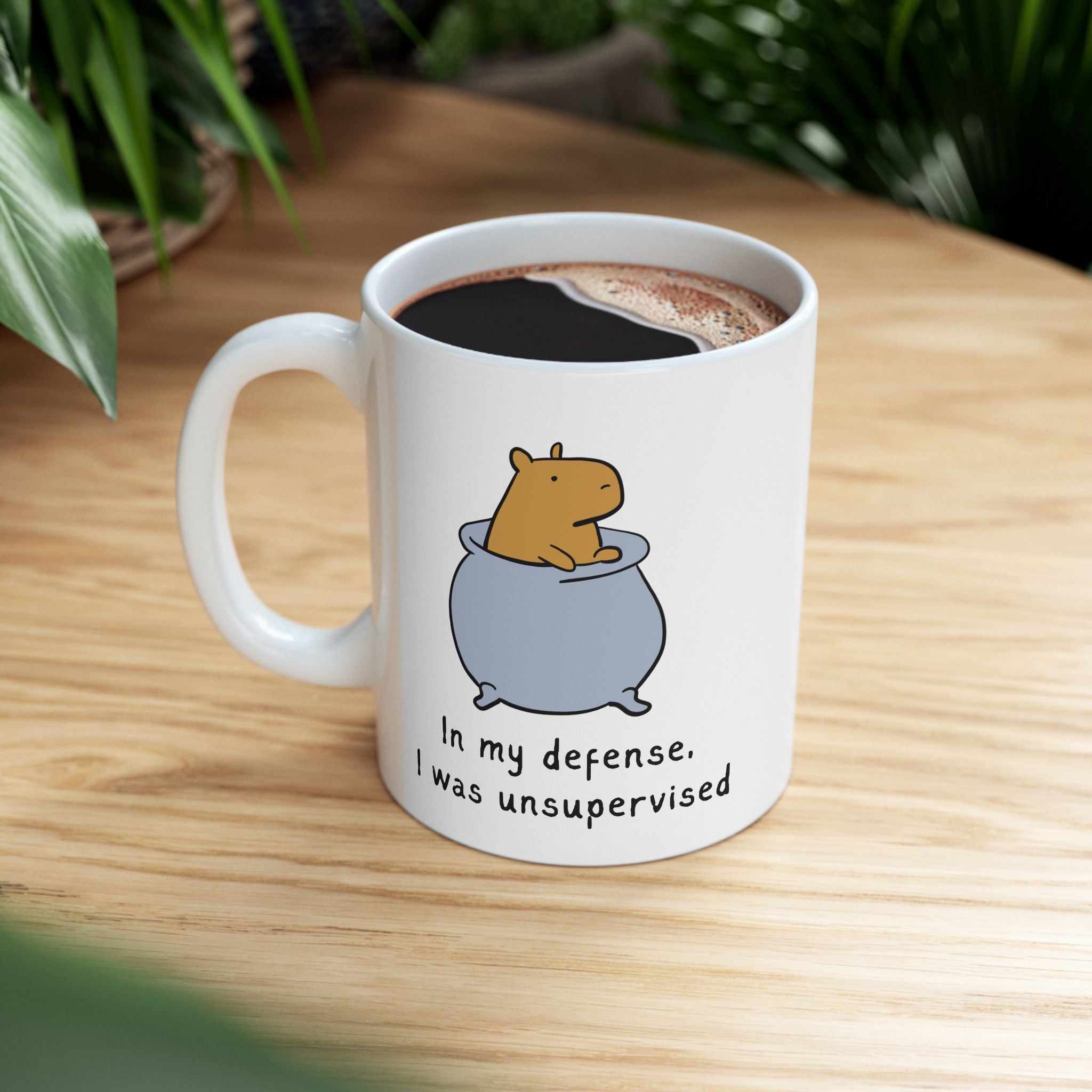 In My Defense I Was Unsupervised Capybara Mug
